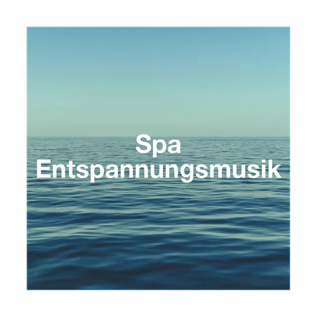 Spa Entspannungsmusik