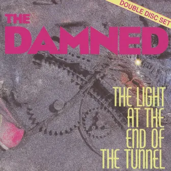 The Light At The End Of The Tunnel by The Damned