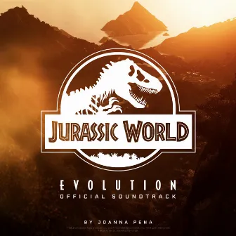 Jurassic World Evolution (Official Game Soundtrack) by Joanna Pena