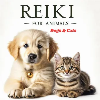 Reiki for Animals: Dogs & Cats, Pet Therapy Music for Deep Relaxation by Dog Music!