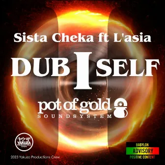 DUB I SELF by Pot Of Gold Soundsystem