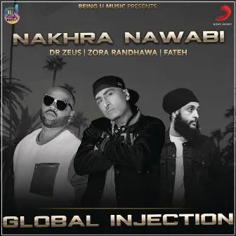 Nakhra Nawabi (feat. Zora Randhawa & Fateh) by Dr Zeus