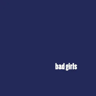 Queer by Bad Girls