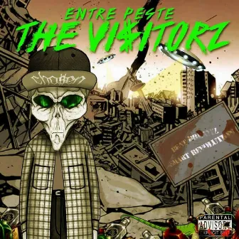 The Visitorz by Entre Peste