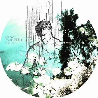 Tears In The Rain EP by Orwell