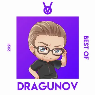 Best of Dragunov by Dragunov