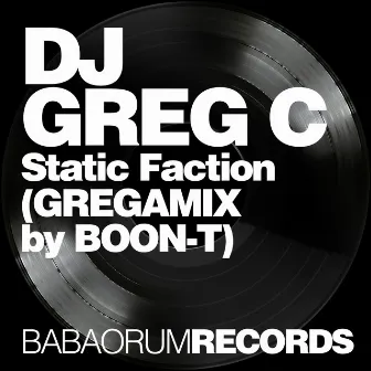 Static Faction by DJ Greg C