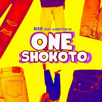 One Shokoto (feat. Ajebutter22) by M.A.K