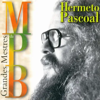 Grandes Mestres da MPB by Hermeto Pascoal