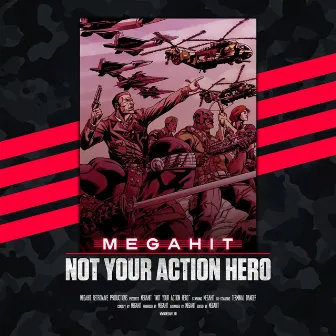 Not Your Action Hero by Megahit