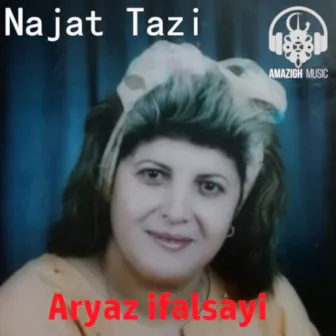 Aryaz Ifalsayi by Najat Tazi