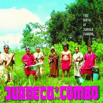 The Birth of Jungle Cumbia by Juaneco Y Su Combo