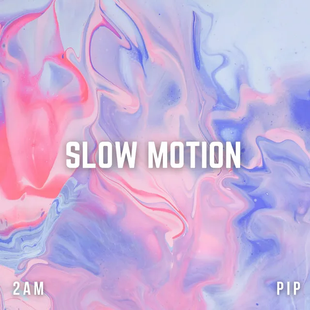 Slow Motion