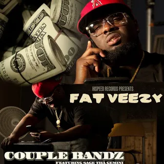 Couple Bandz (feat. Sage the Gemini) [Clean Radio Version] by Fat Veezy