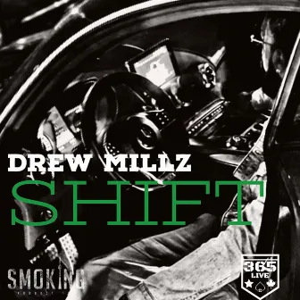 Shift by Drew Millz