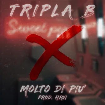 Molto di più by Tripla B