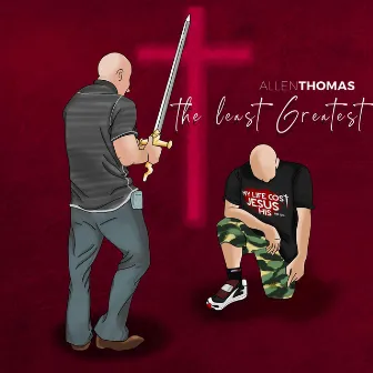 The Least Greatest by Allen Thomas