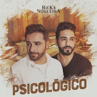 Psicológico (Ao Vivo) by Rick & Nogueira