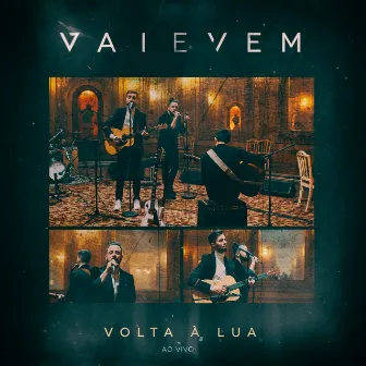 Volta À Lua (Ao Vivo) by Vai e Vem