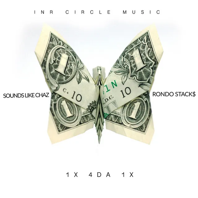 1x 4 da 1x (Featuring Rondo Stacks)