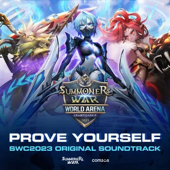 SWC2023 Prove Yourself (Soundtrack) by Summoners War: Sky Arena