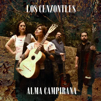 Alma Campirana by Los Cenzontles