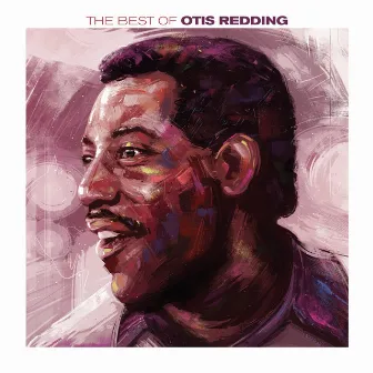 The Best Of Otis Redding by Otis Redding