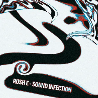 Rush E (Sound Infection Remix) by Sound Infection