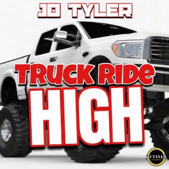 Truck Ride High by Jo Tyler