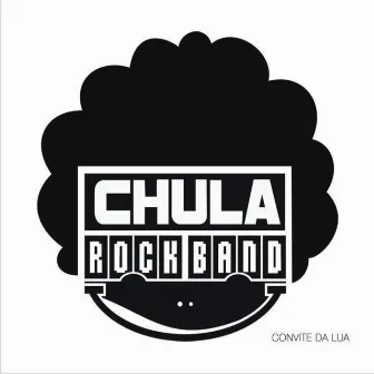 Convite da Lua by Chula Rock Band