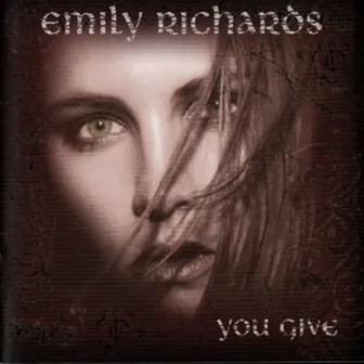 You Give by Emily Richards