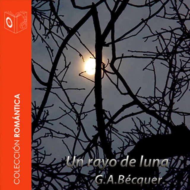 El rayo de luna - Dramatizado