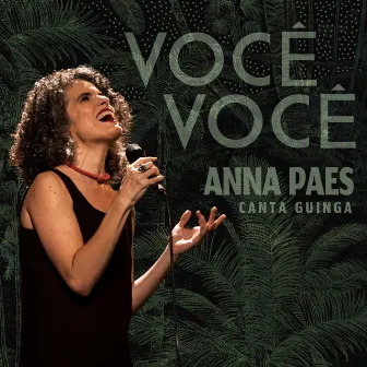 Você Você - Anna Paes Canta Guinga by Anna Paes