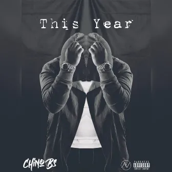 This Year by Chino Bs