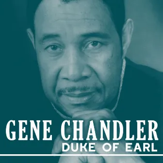 Duke of Earl by Gene Chandler