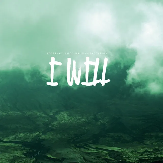 I Will (feat. Roze)