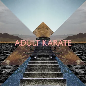 LXII by Adult Karate