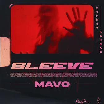 SLEEVE by Mavo