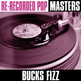 Re-Recorded Pop Masters by Bucks Fizz