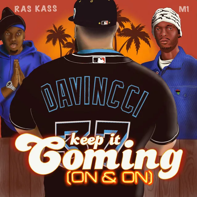 Keep It Coming (On & On) [feat. Ras Kass & M1]