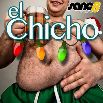 El Chicho - Single by Sanc8