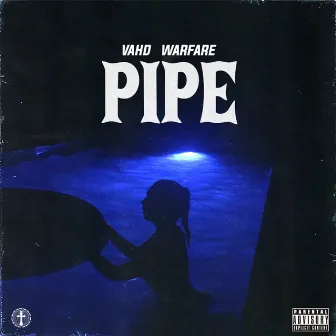 Pipe by Vahd Warfare