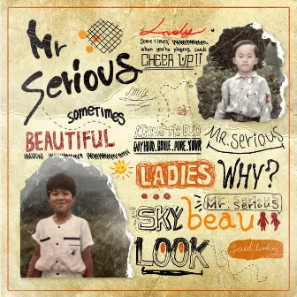 Hey Mr.Serious by Ladies