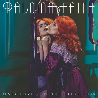 Only Love Can Hurt Like This (Sped Up Version) by Paloma Faith