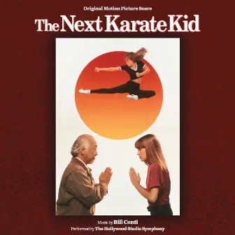 The Next Karate Kid (Original Motion Picture Soundtrack) by Bill Conti