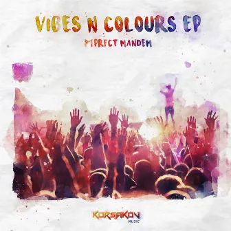 Vibes n Colours EP by PRFCT Mandem