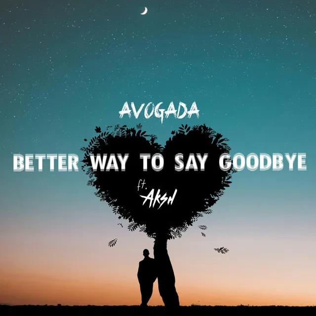 Better Way to Say Goodbye