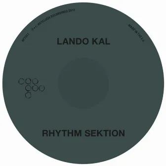 Rhythm Sektion by Lando Kal