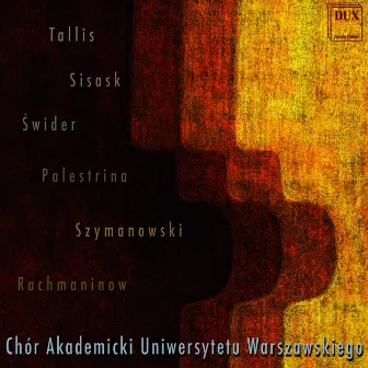 Tallis - Sisask - Świder - Palestrina - Szymanowski - Rachmaninow by Irina Bogdanovich