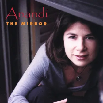 The Mirror by Anandi